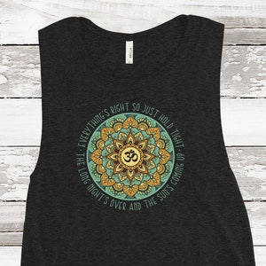 Women&#39;s Phish Muscle Tank - Everything&#39;s Right, Phish Shirt, Shakedown Merch, Phish Lyrics, Phish Yoga, Mandala Muscle Tank, Phish Merch