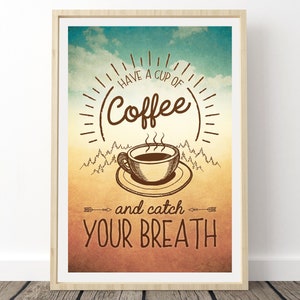 Phish Lyrics Poster - Fee, Have a cup of coffee and catch your breath, Phish Prints, Phish Fee Lyrics, Coffee Poster Art
