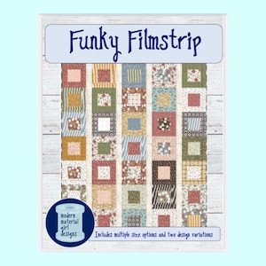 PATTERN Funky Filmstrip Quilt...multiple sizes-- PDF Version -- layer cake friendly