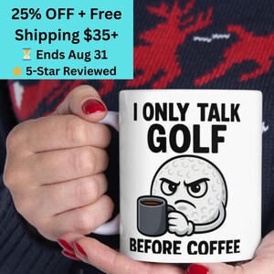 I Only Golf After Coffee | Funny Golf Mug |Gift for Golfers Coffee Lovers