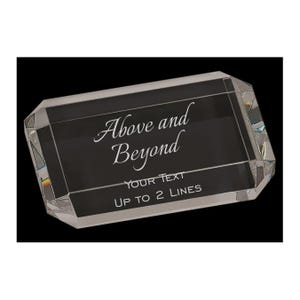 Crystal Paperweight, Personalized Above and Beyond with Custom Text Engraved 4 inch Optical Crystal Paper Weight, Business Office Gifts