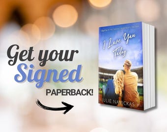 I Love You Today (paperback) signed copy