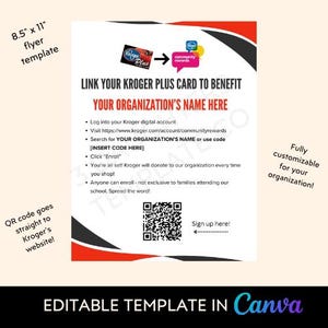 May include: A red and black flyer template with a Kroger Plus logo and a QR code. The flyer encourages people to link their Kroger Plus card to benefit a specific organization. The text on the flyer reads "Link your Kroger Plus card to benefit your organization's name here." and "Fully customizable for your organization!"