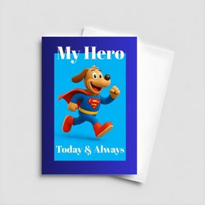 Cartão de Dia dos Pais Super Pai – Download Digital | Meu Herói Hoje e Sempre | Cartão Divertido das Crianças ou do Cachorro - Quando Dobrado 4,5" x 6"