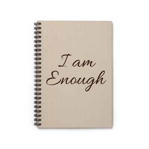 Inspirational Spiral Notebook - I am Enough, Journal, Self-Care Gift, Motivational Writing, Affirmation Diary, Mindfulness Notebook