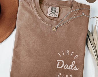 Camiseta Comfort Colors® del Club de Papás Cansados, para Papás Cansados, para el Día del Padre, para el Día del Padre, para el Día del Padre, Divertida