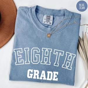 Personalized Comfort Colors® Eighth Grade Teacher Team Shirt, Trendy 8th Grade Teacher TShirt, 8th Grade Back to School Tee, 9th grade