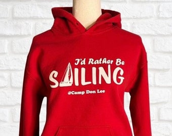 Vintage 1990's I'd Rather Be Sailing Red White Hoodie Pullover Sweatshirt Size Small S Camp Don Lee North Carolina 90's