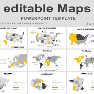 May include: A PowerPoint template with the title "editable Maps" and the subtitle "POWERPOINT TEMPLATE". The image shows various map slides, including the United States, Europe, Asia, Canada, and France, with a gray and yellow color scheme.