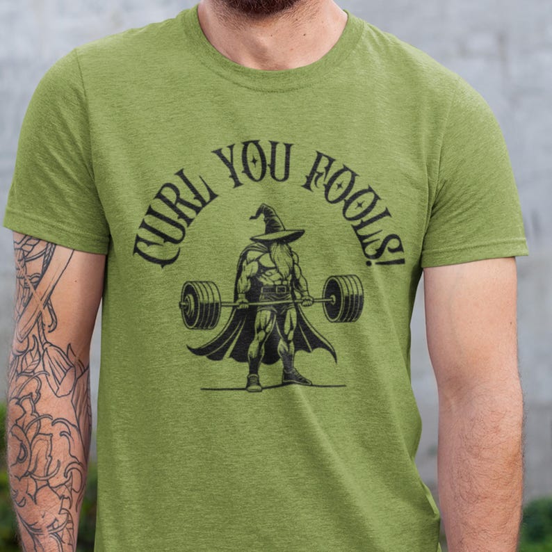 Curl You Fools! Workout Tee | DnD Fantasy Fitness Shirt | Funny T-Shirt | Great Gift for Him or Her | Geeky Gym Shirt | Wizard image 2