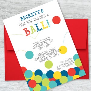 First Year Has Been A Ball Birthday Invitation, Colorful Birthday, Kid's Birthday, First Birthday, Printable DIGITAL DESIGN image 1