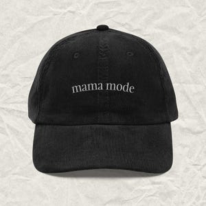 Mama Mode Hat, Minimalist Embroidered Mom Cap, Cool Mom Corduroy Hat, Mom Life Aesthetic, Adjustable Casual Hat for Women