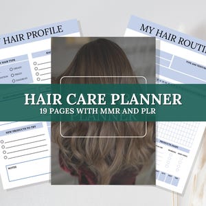 Puede incluir: Una pancarta verde azulada con el texto "HAIR CARE PLANNER 19 PAGES WITH MMR AND PLR" sobre una foto de un planificador de cuidado del cabello con páginas tituladas "My Hair Profile", "My Hair Routine" y "New Products to Try".