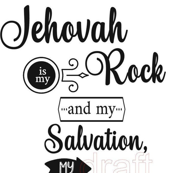Jehovah is my rock, SVG, jw printable greeting card - jw gift  - Jehovah - best life ever