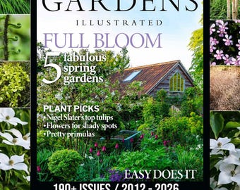GARDENS ILLUSTRATED Rivista digitale / Oltre 190 numeri digitali / Idee per il giardinaggio, Casa di campagna, Piante da appartamento / Fiori, Paesaggio, Alberi, Design