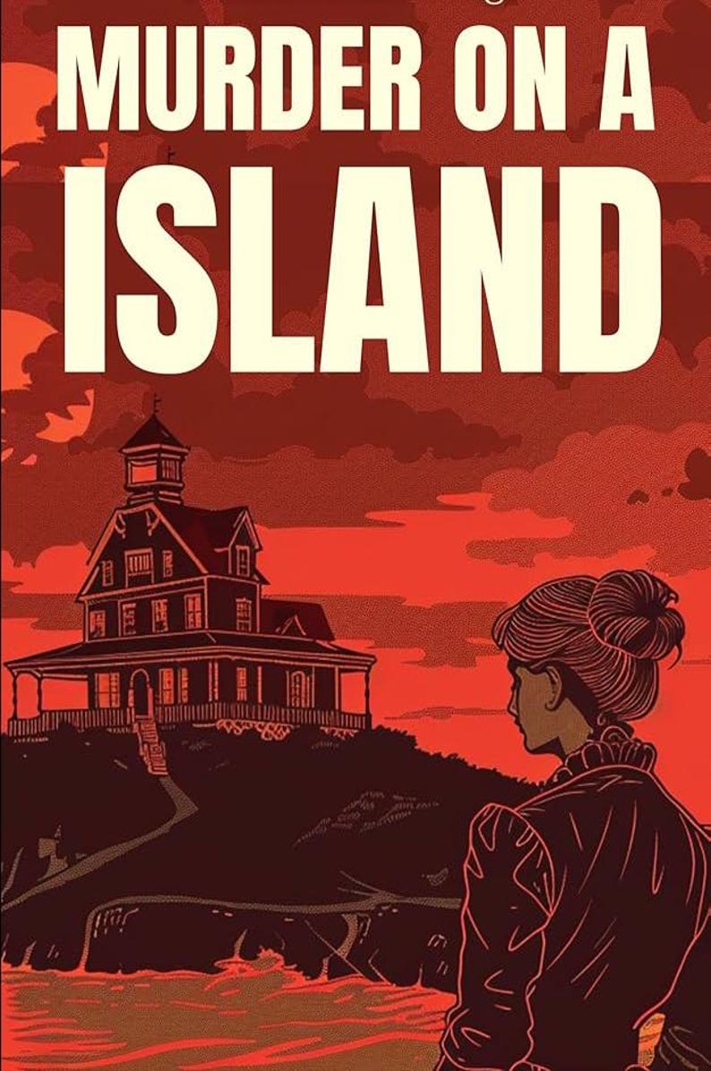 Pu&ograve; includere: Illustrazione di copertina di un libro con il titolo "MURDER ON A ISLAND" in lettere bianche. Una donna in abito vittoriano guarda una casa su una collina. Lo sfondo &egrave; un cielo rosso, che crea un'atmosfera drammatica.