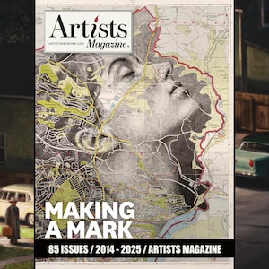 May include: The cover of Artists Magazine features a grayscale portrait overlaid on a map. The magazine title is at the top, with the text "MAKING A MARK" and issue details at the bottom. The background includes a painting of a car and a person.