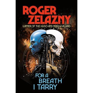Puede incluir: Portada del libro "For a Breath I Tarry" de Roger Zelazny. La portada presenta dos rostros humanos estilizados, uno azul y otro blanco, con elementos rob&oacute;ticos. El t&iacute;tulo y el nombre del autor son en rojo, la informaci&oacute;n del premio en blanco.