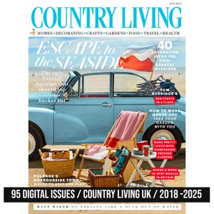 COUNTRY LIVING UK magazine | 95 Digital Issues, 2018 - 2025, Modern Cottage Interior, British Home Design, Vintage Garden, Beach House Style