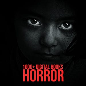 1000+ HORROR eBOOKS | Digital Book Set, Vintage Gothic Novels, Dark Magic Anthologies | Zombies, Ghosts, Vampires, Witchcraft PDF Literature