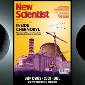 May include: A magazine cover for New Scientist. The cover features the title in red and yellow, with the headline "Inside Chernobyl" and an image of the Chernobyl nuclear plant. Additional text includes "880+ Issues / 2009-2026" and "New Scientist Digital Magazine."