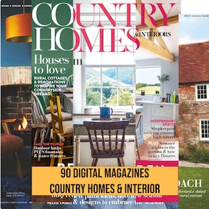 COUNTRY Homes & INTERIORS | 90 Digital Magazines | Slow Living | Download Issues | House Village Garden UK Magazine | Cozy Home Life Design