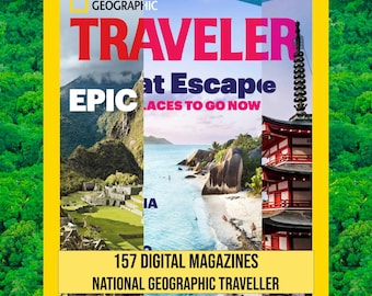 TRAVELER National Geographic | 157 Digital Magazines | Download Nat Geo | World Travels, Vacation Planning | Guide, Maps, Ocean, Mountains