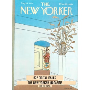 The NEW YORKER 1970s Collection | 522 Digital Issues | Retro Lifestyle Magazine, NY Leisure | Vintage Set, Instant Download | Old City Life
