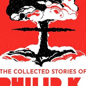 Puede incluir: Portada del libro "The Collected Stories of Philip K. Dick, Volume One". La portada presenta una ilustraci&oacute;n en blanco y negro de una nube en forma de hongo sobre un fondo rojo. El t&iacute;tulo y el nombre del autor son rojos.