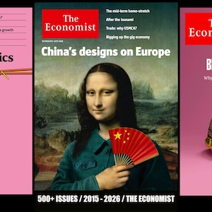 May include: The Economist magazine cover featuring the Mona Lisa holding a Chinese fan. The headline reads "China's designs on Europe." Additional text includes "500+ ISSUES / 2015-2026 / THE ECONOMIST" and other articles.