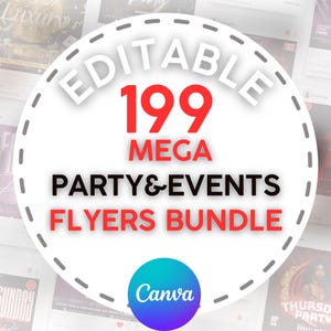 Könnte beinhalten: Ein weißes, gestricheltes Kreisdesign mit den Worten "EDITABLE 199 MEGA PARTY & EVENTS FLYERS BUNDLE" in Weiß, Rot und Schwarz. Das Canva-Logo befindet sich unten. Der Hintergrund zeigt Beispiele für Flyer.