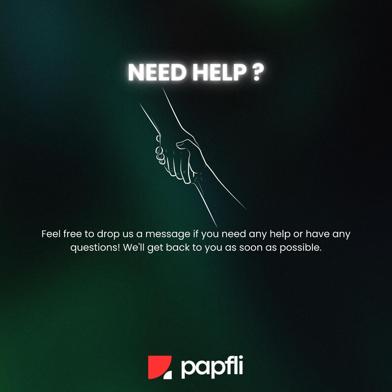 Puede incluir: Fondo verde oscuro con las palabras "NEED HELP?" en texto blanco brillante. Debajo, un dibujo lineal de dos manos entrelazadas. El texto de abajo dice: "&iexcl;No dudes en enviarnos un mensaje si necesitas ayuda o tienes alguna pregunta! Te responderemos lo antes posible."