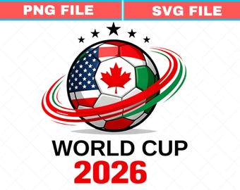 World Cup 2026 Soccer Ball SVG, USA Canada Mexico Football PNG (Digital Download)