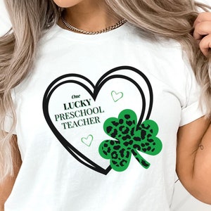 St. Paddy&#39;s Day Teacher Gift for her Lucky Preschool teacher Shirt for Preschool teacher St. Patrick&#39;s Day T Shirt