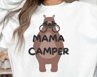 Mama Camper Bear Sweatshirt, Mother's Day Gift, Mama Bear Gift, Gift For Mom, Animal Naturel Lover, Cute Mama Camper Sweatshirt