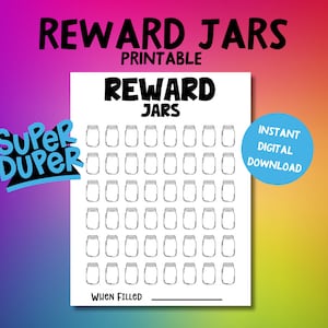 May include: Printable reward chart with the title "Reward Jars". The chart features 36 empty jars in a grid pattern. The text "When Filled" is at the bottom of the chart.