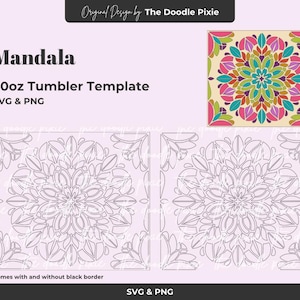 May include: A digital design template for a 20oz tumbler, featuring a mandala design. The image includes the text "Mandala," "20oz Tumbler Template," and "SVG & PNG." The design is available with and without a black border. The Doodle Pixie.