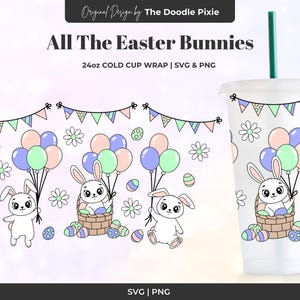 All The Easter Bunnies Cold Cup SVG & PNG Design, 24oz Venti Cold Cup, Cricut Cutting File, No hole, layered cricut file, digital