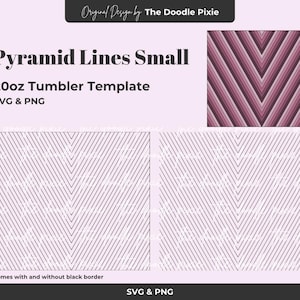 May include: Digital design for a 20oz tumbler template. The design features a pyramid lines pattern in shades of pink and purple. The text "Pyramid Lines Small" is displayed above the template design. The design is available in SVG and PNG formats.