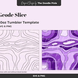 May include: Digital design for a 20oz tumbler template. The design features two variations of a geode slice pattern. One is a black and white line drawing, and the other is a purple gradient design. The text "Geode Slice" is displayed.