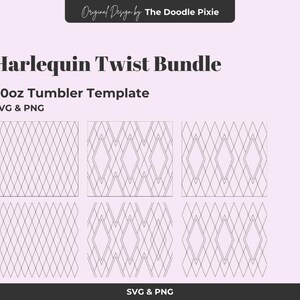 May include: A digital design bundle for 20oz tumblers. The image features six harlequin-style patterns in a diamond grid design. The text reads "Harlequin Twist Bundle" and "SVG & PNG". The design is by The Doodle Pixie.