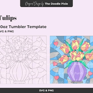 May include: A digital design for a 20oz tumbler template featuring tulips. The design includes a line drawing and a colored version with yellow, orange, and pink tulips in a purple vase, set against a blue and gray background with pink hearts. The text "Tulips" is displayed.