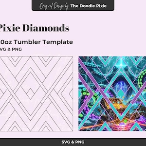 May include: Digital design for a 20oz tumbler, featuring the text "Pixie Diamonds" and "SVG & PNG". The design includes a geometric pattern and a colorful, abstract illustration with teal, purple, and gold accents. The Doodle Pixie logo is visible.