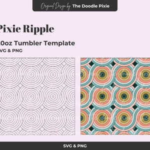 May include: The image showcases a 20oz tumbler template design named "Pixie Ripple." It features two distinct patterns: one in black and white, and the other in a colorful palette of teal, peach, and olive green. The design is available in SVG and PNG formats.