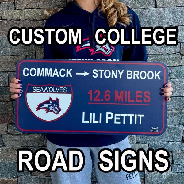 Custom College Road Sign: Regular Size