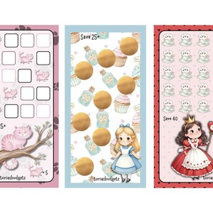 May include: Three colorful Alice in Wonderland-themed savings trackers. The first features a pink cat, the second Alice, and the third the Queen of Hearts. Each tracker has a different number of savings slots and the text "Save 25+" or "Save 40".