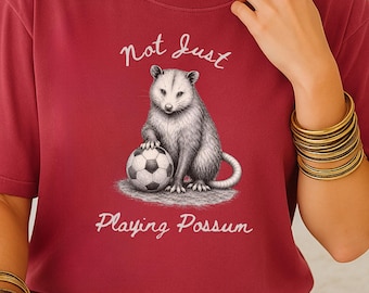 Comfort Colors Soccer Possum Shirt, Not Just Playing Possum Tee, Funny Opossum Soccer Graphic Shirt, Vintage Animal Sports Tee