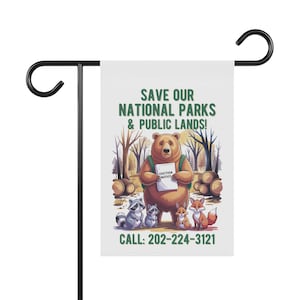 National Parks, Public Lands, Anti Trump, Nature Conservation, Environmental Activism, Banner for Garden & House