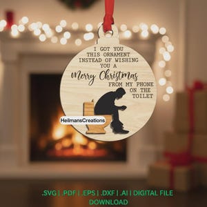I Got You This Ornament Merry Christmas: Laser Cut File for Xtool, Glowforge (Digital Download)