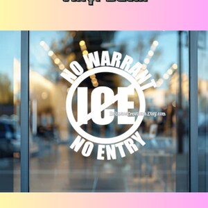 May include: White vinyl decal with the text "NO WARRANTY ICE NO ENTRY" in a circular design. The words are in a bold, sans-serif font. The decal is displayed on a glass door or window. The words "Vinyl Decal" are at the top.